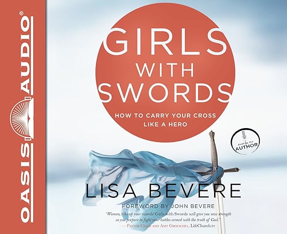 Girls With Swords: How To Carry Your Cross Like A Hero Unabridged 6-Disc Set