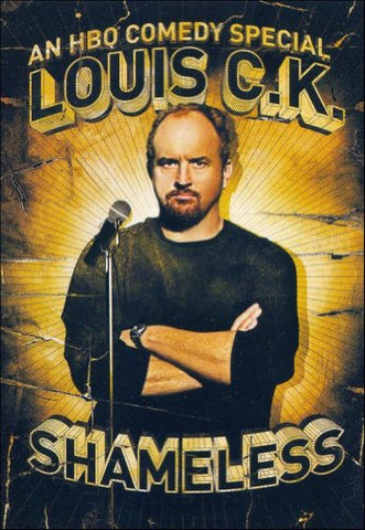 Louis C.K.: Shameless