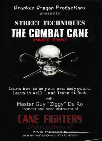 Street Techniques: The Combat Cane: Part Two