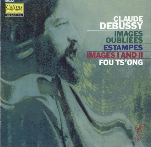 Debussy: Images Oubliees / Estampes / Images I And II