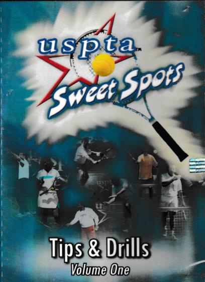 USPTA: Sweet Spots: Tips & Drills Volume One