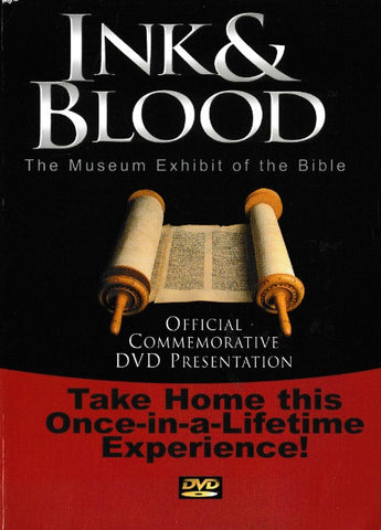 Ink & Blood: The Museum Exhibit Of The Bible: Official Commemorative DVD Presentation