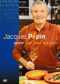 Jacques Pepin: More Fast Food My Way 3-Disc Set