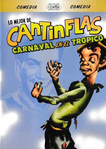 Lo Mejor De Cantinflas: Carnaval En El Tropico