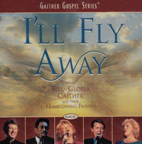 Bill & Gloria Gather: I'll Fly Away w/ Cracked Case