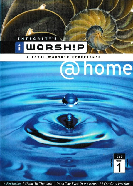 Integrity's iWorship @ Home Volume 1