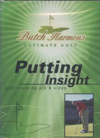 Butch Harmon's Ultimate Golf: Putting Insight