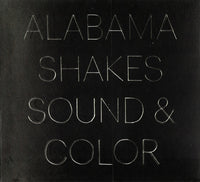 Alabama Shakes: Sound & Color