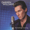 Darren Williams: Something's Coming