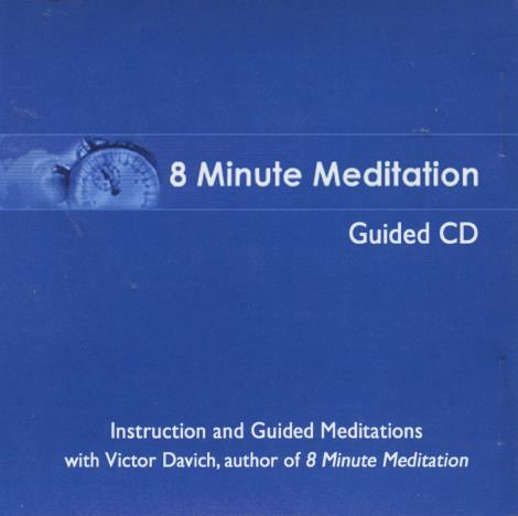 Victor Davich: 8 Minute Meditation