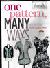 One Pattern, Many Ways Volume One