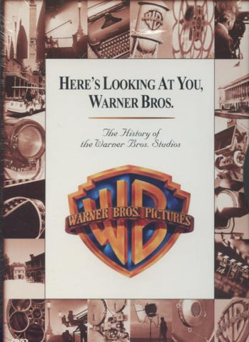 Here's Looking At You, Warner Bros.: The History Of The Warner Bros. Studios