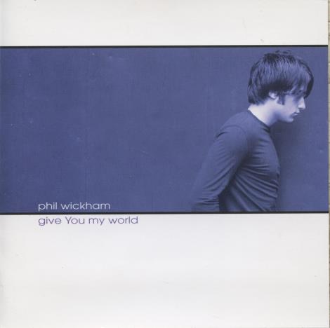 Phil Wickham: Give You My World