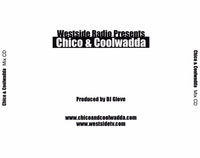 Chico & Coolwadda: Mix CD Promo w/ Back Artwork