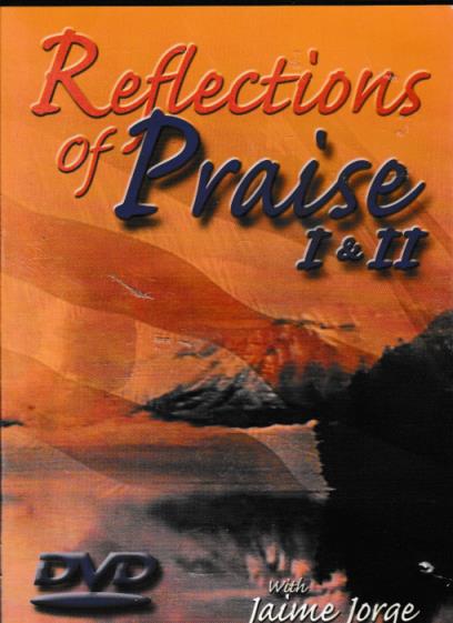 Reflections Of Praise I & II