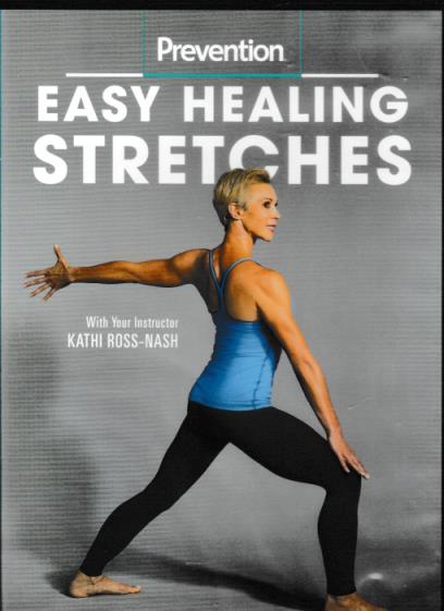 Prevention: Easy Healing Stretches