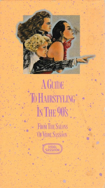 A Guide To Hair Styling In The 90's From The Salons Of Vidal Sassoon