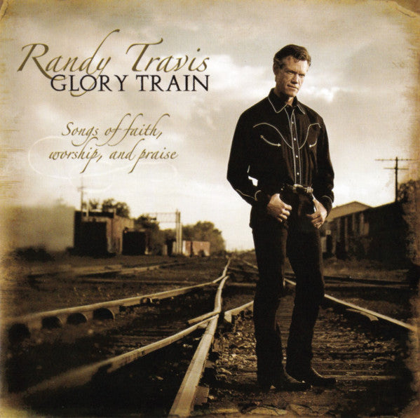 Randy Travis: Glory Train