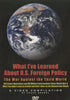 What I've Learned About U.s. Foreign Policy: The War Against The Third World