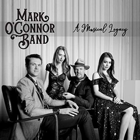 Mark O'Connor Band: A Musical Legacy