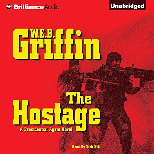 The Hostage: A Presidential Agent Novel Unabridged 15-Disc Set