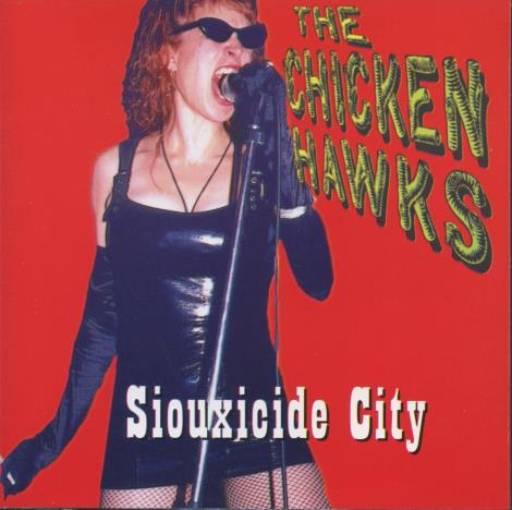 The Chicken Hawks: Siouxicide City