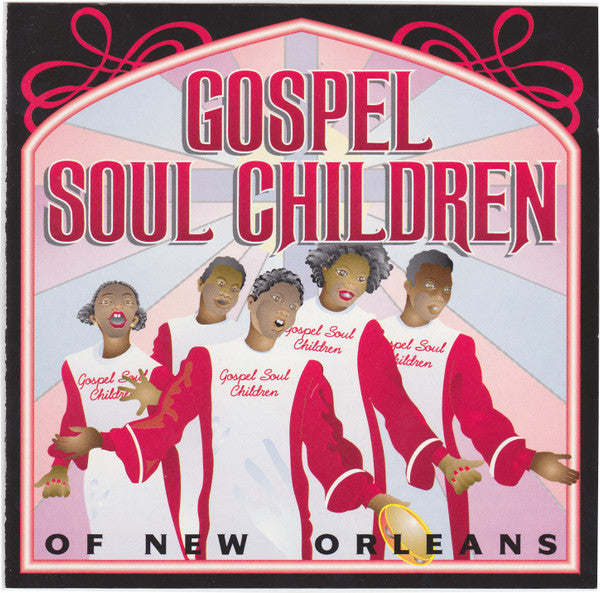 Gospel Soul Children: Of New Orleans