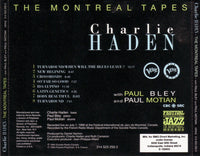 Charlie Haden With Paul Bley And Paul Motian: The Montreal Tapes