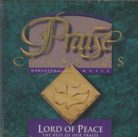 Praise Classics: Lord Of Peace