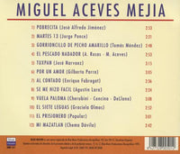 Miguel Aceves Mejias: Sus Mejores Rancheras