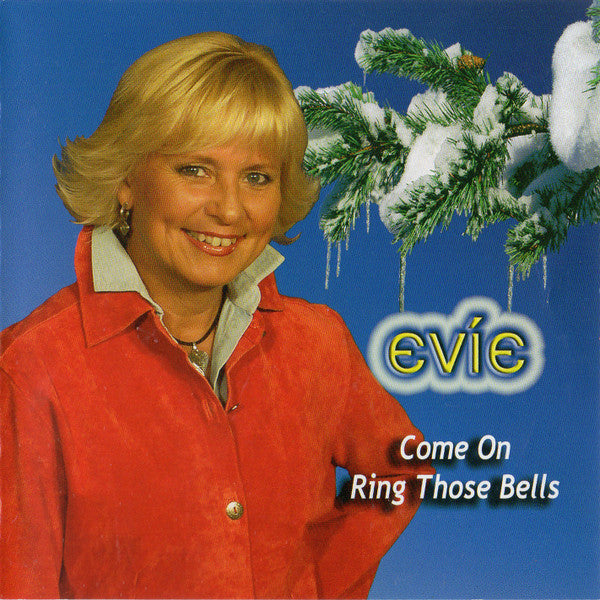 Evie: Come On, Ring Those Bells