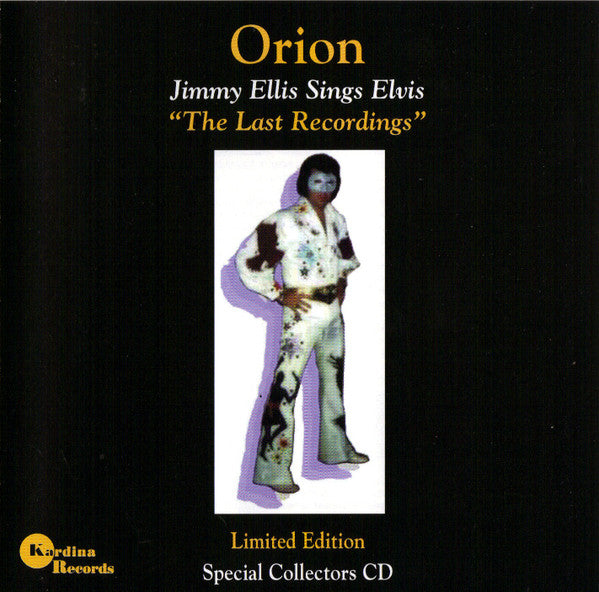 Orion: Jimmy Ellis Sings Elvis: The Last Recordings Limited Special Collectors