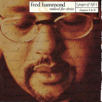 Fred Hammond & Radical For Christ: Pages Of Life: Chapter 1 & 2 2-Disc Set