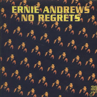 Ernie Andrews: No Regrets