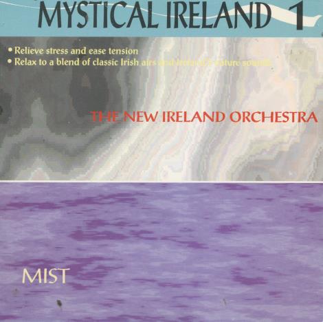 The New Ireland Orchestra: Mystical Ireland 1: Mist