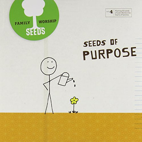 Seeds Family Worship: Seeds Of Purpose Vol. 4