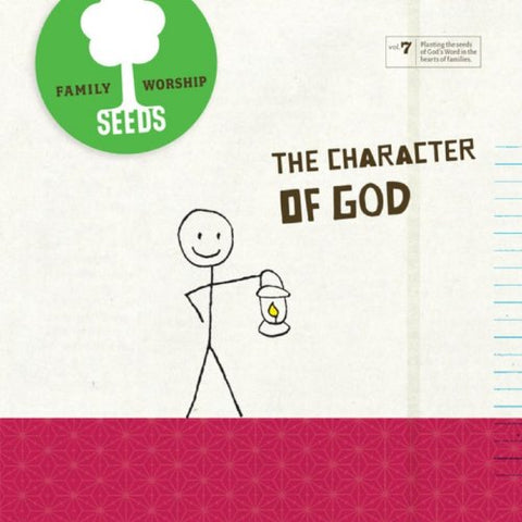 Seeds Family Worship: The Character Of God Vol. 7