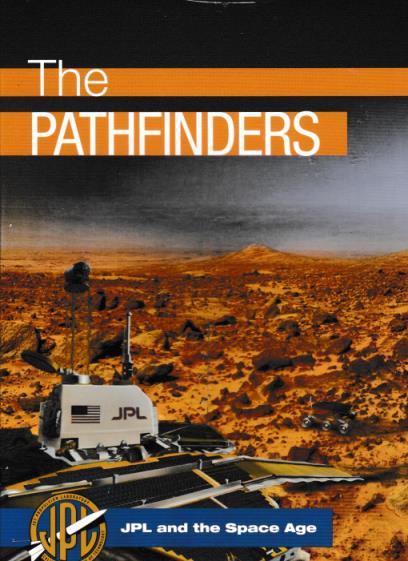 The Pathfinders: JPL & The Space Age