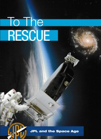 To The Rescue: JPL & The Space Age