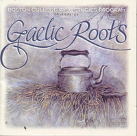 Boston College Irish Studies Program: Celebrates Gaelic Roots 2-Disc Set