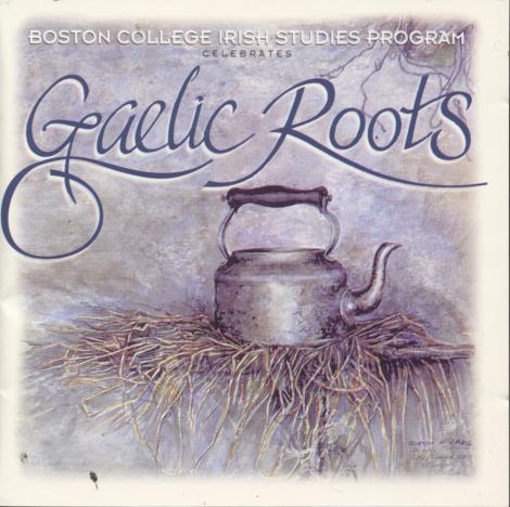 Boston College Irish Studies Program: Celebrates Gaelic Roots 2-Disc Set