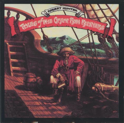 Robert Hunter: Tales Of The Great Rum Runners w/ No UPC