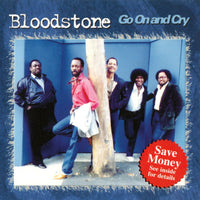 Bloodstone: Go On And Cry