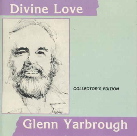 Glenn Yarbrough: Divine Love Collector's