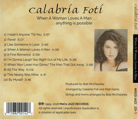 Calabria Foti: When A Woman Loves A Man