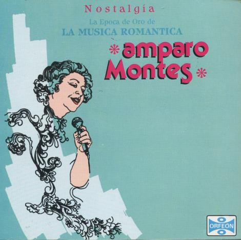 Amparo Montes: La Musica Romantica