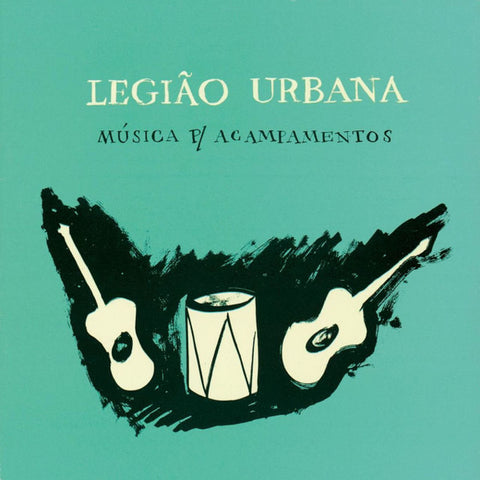 Legiao Urbana: Musica P/ Acampamentos 2-Disc Set