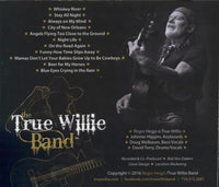 Roger Hegyi: The True Willie Band Signed