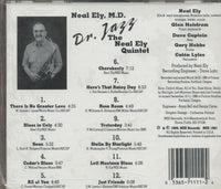 Neal Ely, M.D.: Dr. Jazz: The Neal Ely Quintet