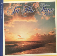 Calvary Chapel Music: In His Time: Praise 4